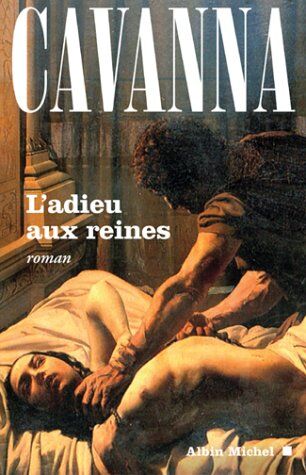 François Cavanna - L'adieu aux reines - Preis vom 11.10.2026 03:10:56 h