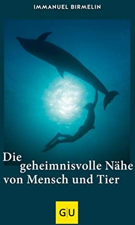 Immanuel Birmelin - Die geheimnisvolle Nähe von Mensch und Tier (GU Tier Spezial) - Preis vom 11.10.2026 15:43:13 h