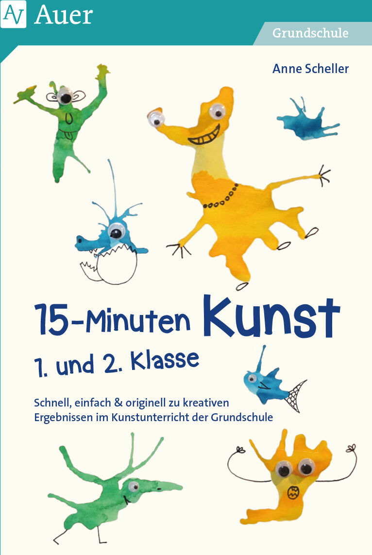 Auer Verlag 15-Minuten-Kunst 1. und 2. Klasse