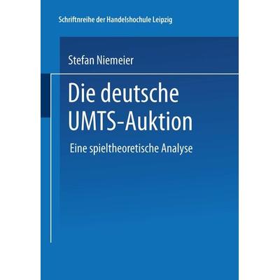 Die deutsche UMTS-Auktion, Taschenbuch von Stefan Niemeier, Deutscher Universitätsverlag, 978-3-8244-7696-1