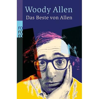 Das Beste von Allen, Taschenbuch von Woody Allen, Rowohlt Taschenbuch, 978-3-499-24636-4