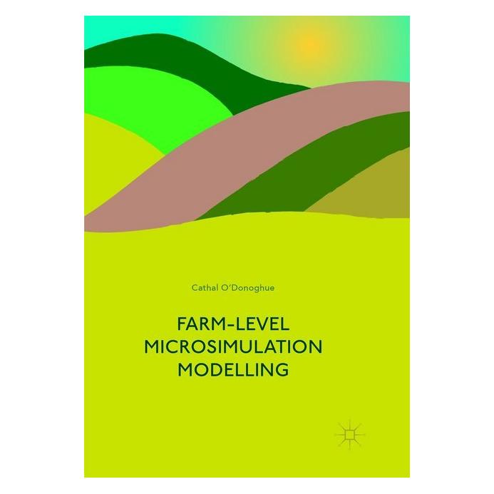 Springer Farm-Level Microsimulation Modelling (Englisch, Softcover, Cathal O'Donoghue) (56043307)