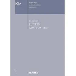 Justin, Apologien, Sachbücher von genannt der Märtyrer Justin