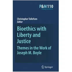Bioethics with Liberty and Justice, Fachbücher von Christopher Tollefsen