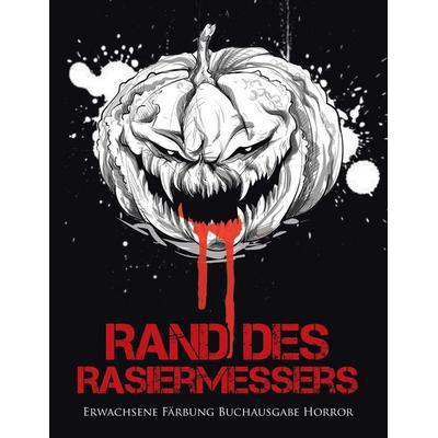 Rand des Rasiermessers, Taschenbuch von Coloring Bandit, Speedy Publishing Canada Ltd, 978-0-228-21404-5