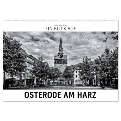 Ein Blick auf Osterode am Harz (Wandkalender 2026 DIN A2 quer), CALVENDO Monatskalender