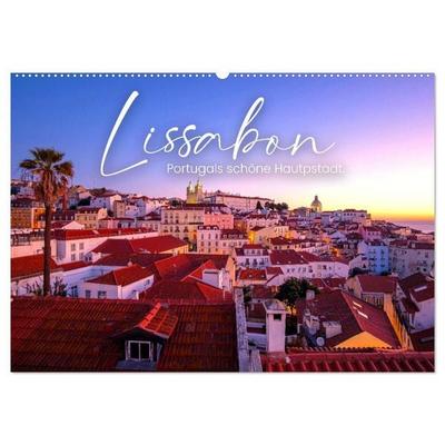 Lissabon - Portugals schöne Hauptstadt. (Wandkalender 2027 DIN A2 quer), CALVENDO Monatskalender