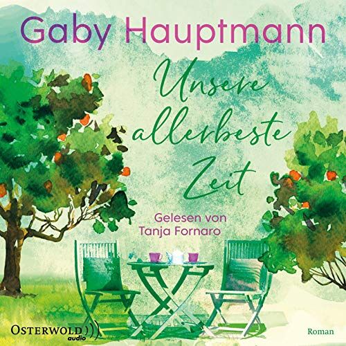 Gaby Hauptmann - Unsere allerbeste Zeit: 2 CDs - Preis vom 11.10.2026 03:10:56 h