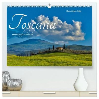 Toskana unvergleichlich (hochwertiger Premium Wandkalender 2027 DIN A2 quer), Kunstdruck in Hochglanz