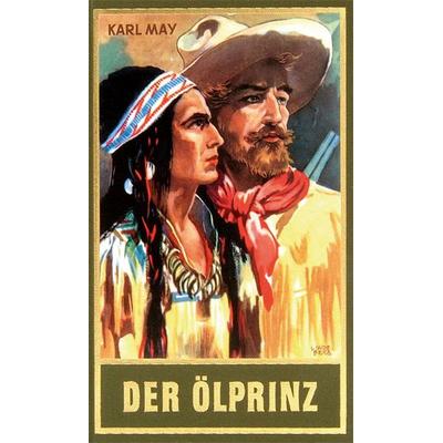 Der Ölprinz (Taschenbuch), Taschenbuch von Karl May, Karl-May, 978-3-7802-1137-8