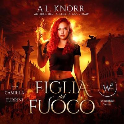 Figlia del fuoco - audiolibro - A. L. Knorr, Audio, 4066339638112