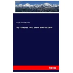 The Student's Flora of the British Islands, Fachbücher von Joseph Dalton Hooker