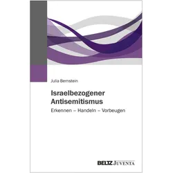 Israelbezogener Antisemitismus, Fachbücher von Julia Bernstein