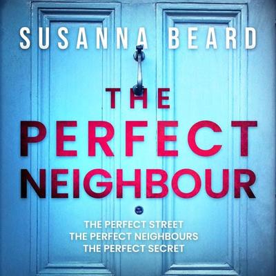 The Perfect Neighbour - Susanna Beard, Audio, 9788742831120