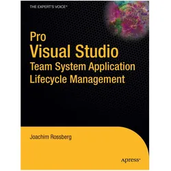 Pro Visual Studio Team System Application Lifecycle Management, Fachbücher von Joachim Rossberg