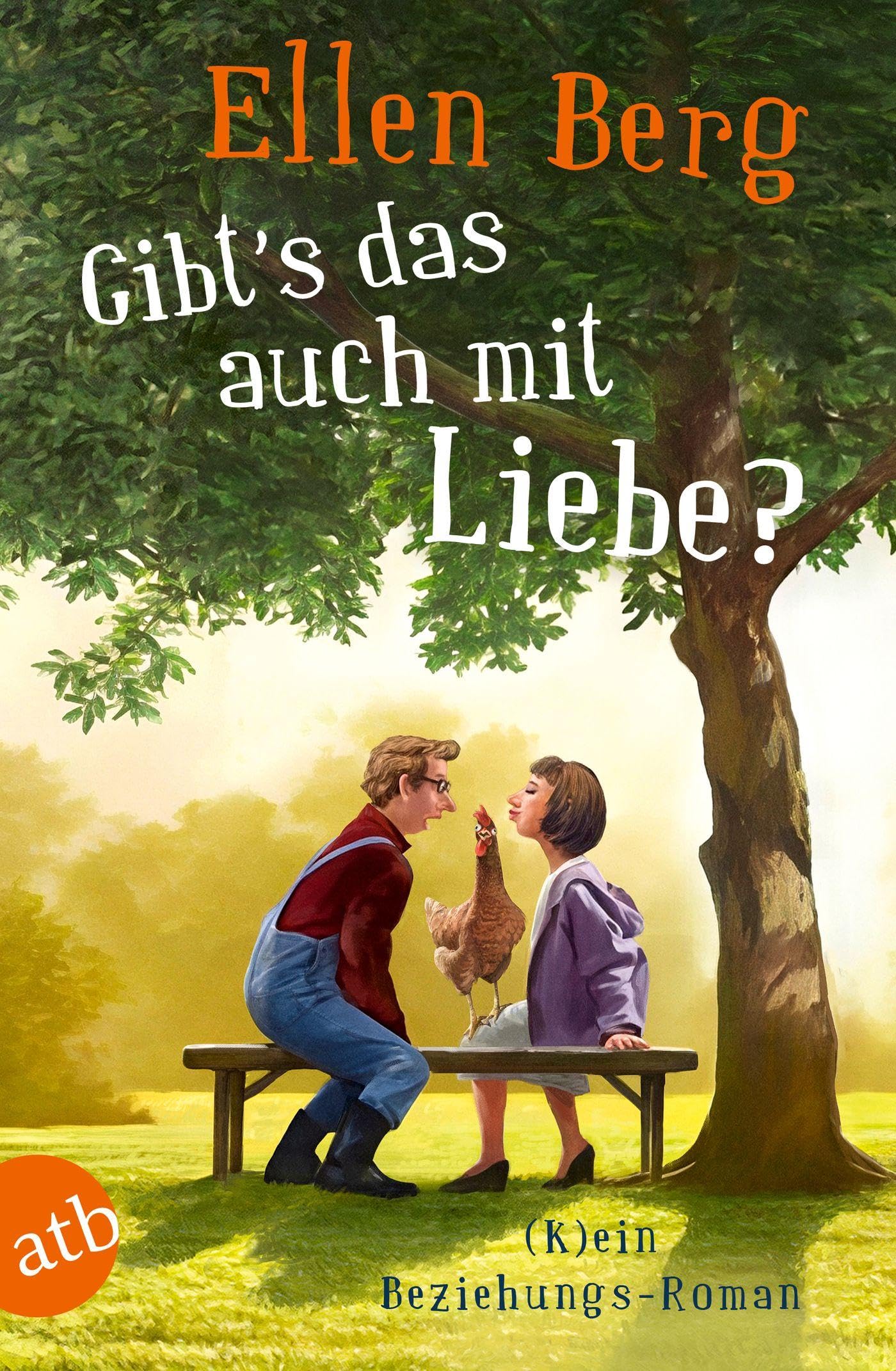 Ellen Berg - Gibt's das auch mit Liebe?: (K)ein Beziehungs-Roman - Preis vom 02.10.2026 23:42:20 h