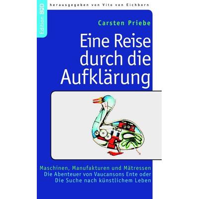 Eine Reise durch die Aufklärung, Taschenbuch von Carsten Priebe, BoD – Books on Demand, 978-3-8334-8614-2