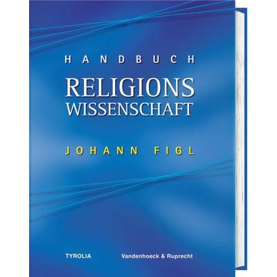 PoD - Handbuch Religionswissenschaft, Taschenbuch von Johann Figl, Tyrolia, 978-3-7022-4034-9