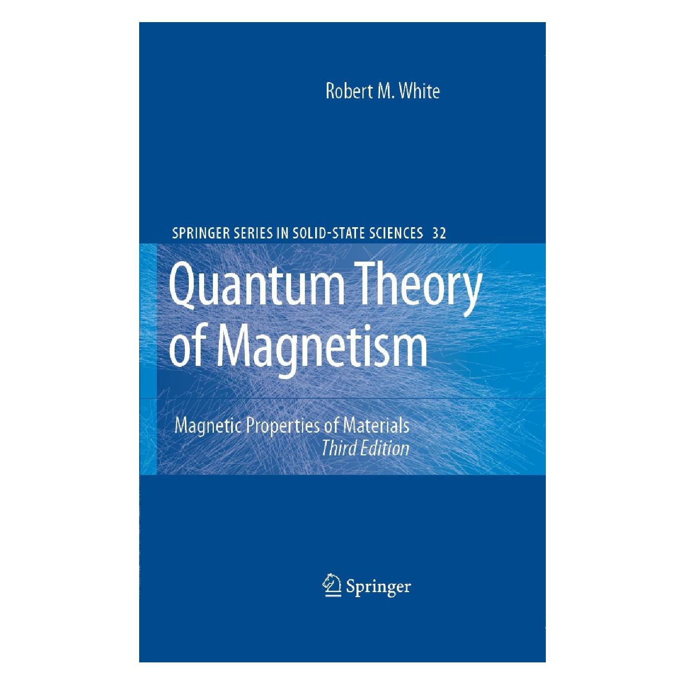 Springer Quantum Theory of Magnetism (Englisch, Hardcover, Robert M. White) (9783540651161)
