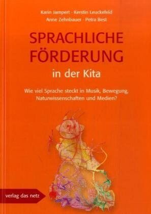 Karin Jampert - Sprachliche Förderung in der Kita: Wie viel Sprache steckt in Musik, Bewegung, Naturwissenschaften und Medien? - Preis vom 18.10.2026 15:28:09 h
