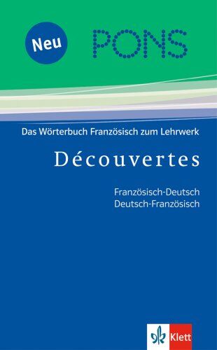 PONS Decouvertes. Das Wörterbuch Französisch zum Lehrwerk - Preis vom 05.10.2026 03:47:11 h