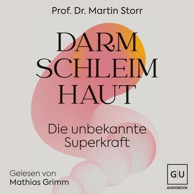 Darmschleimhaut - Martin Storr, Audio, 9783758907005