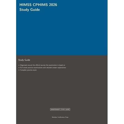 HIMSS CPHIMS 2026 Study Guide, Gebundene Ausgabe von Meridian Certification Press, Meridian Certification Press
