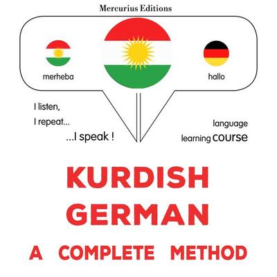 Kurdish - German : a complete method - James Gardner, Audio, 9782821173156