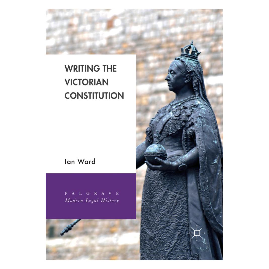 Springer Writing the Victorian Constitution (Englisch, Softcover, Ian Ward) (56097185)