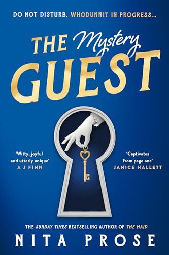 Nita Prose - The Mystery Guest: The unmissable new mystery thriller from the Sunday Times bestselling author of The Maid (A Molly the Maid mystery) - Preis vom 09.10.2026 07:28:09 h