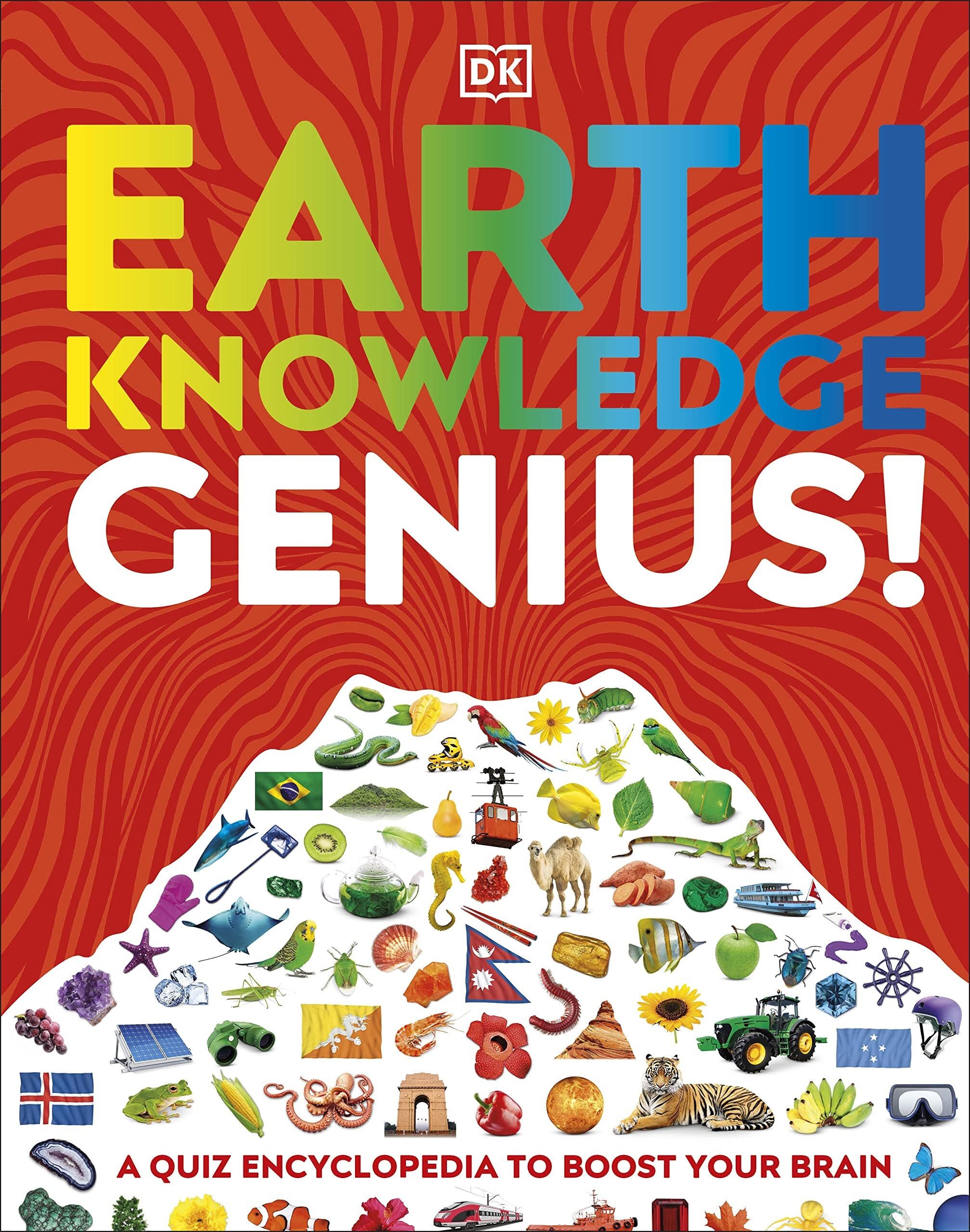 DK Earth Knowledge Genius! – Quiz Encyclopedia to Boost Your Brain & General Knowledge for Kids