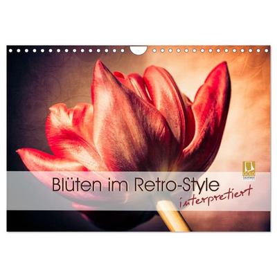 Blüten im Retro-Style (Wandkalender 2026 DIN A4 quer), CALVENDO Monatskalender