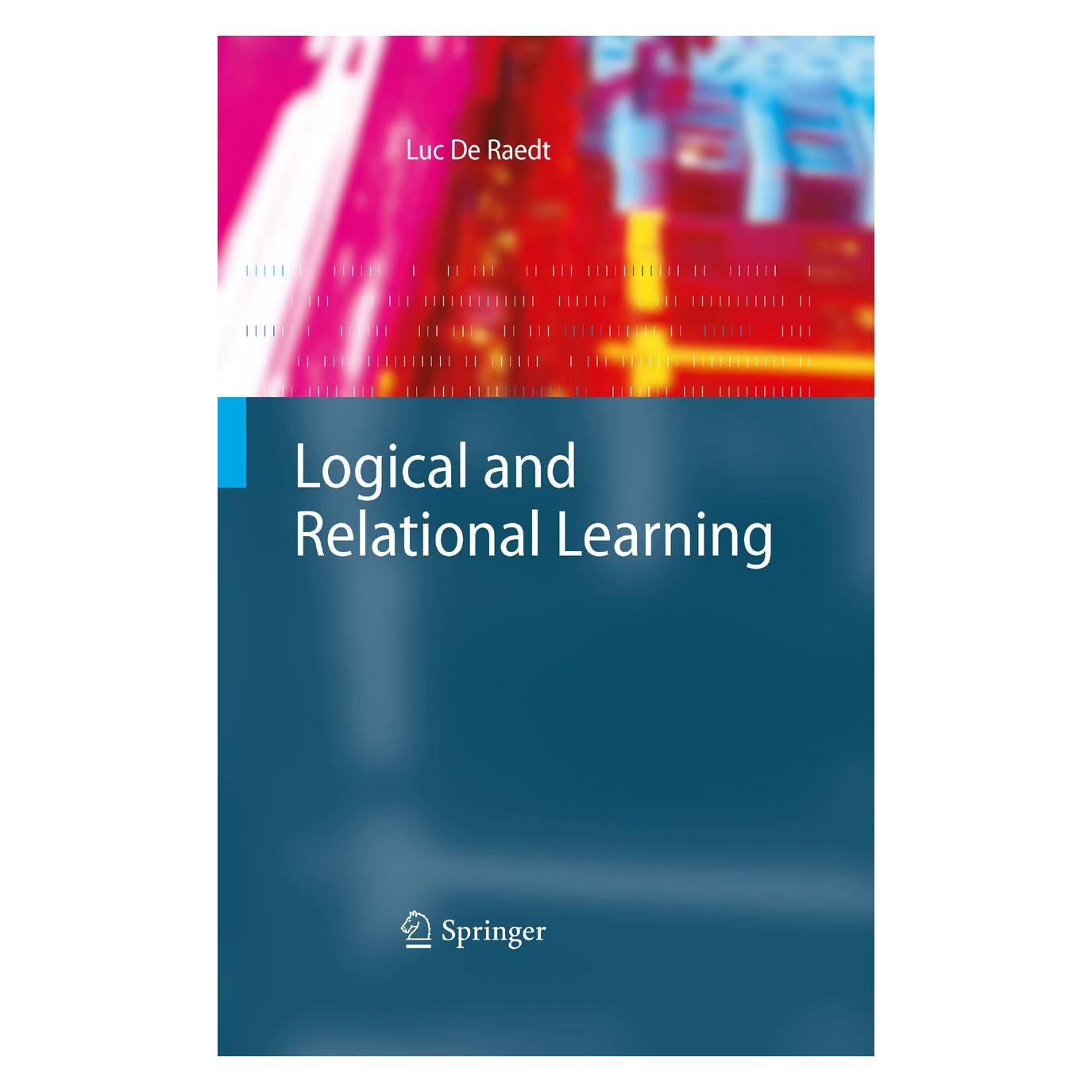 Springer Logical and Relational Learning (Englisch, Hardcover, Luc De Raedt) (9783540200406)