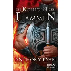 Die Königin der Flammen, Belletristik von Anthony Ryan, Birgit Maria Pfaffinger, Sara Riffel
