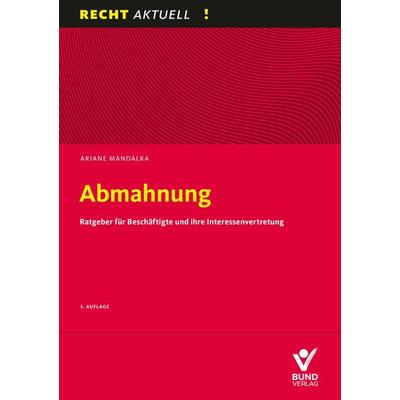 Abmahnung, Taschenbuch von Ariane Mandalka, Bund-Verlag GmbH, 978-3-7663-7361-8