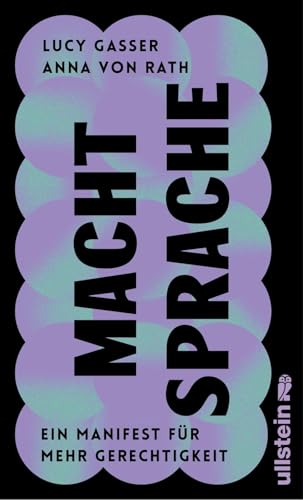 Lucy Gasser - Macht Sprache: Ein Manifest für mehr Gerechtigkeit Strategien für ein sensibles, diskriminierungsarmes Sprechen (Reihe: Wie wir leben wollen: herausgegeben von Silvie Horch) - Preis vom 09.10.2026 07:28:09 h