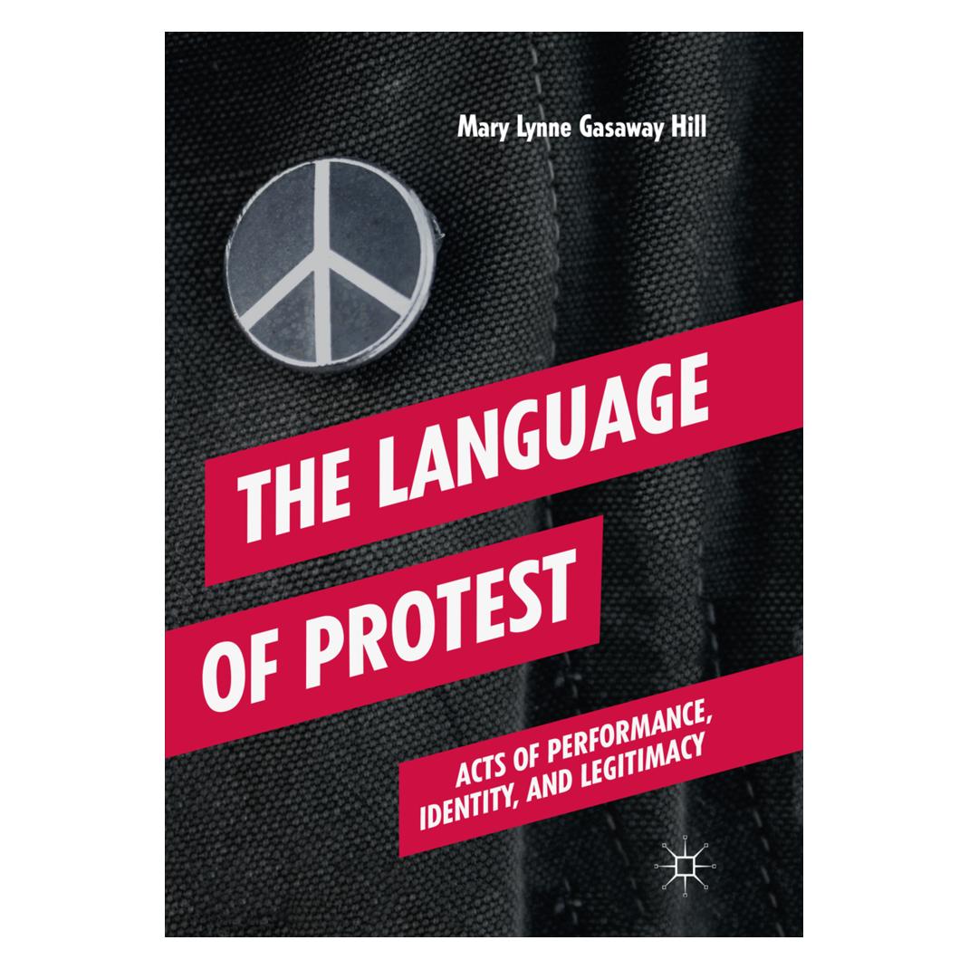 Springer The Language of Protest (Englisch, Softcover, Mary Lynne Gasaway Hill) (56066046)