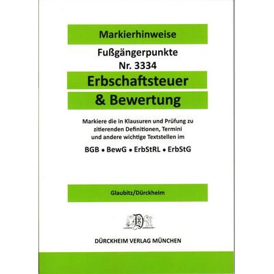 ERBSCHAFTSTEUER & BEWERTUNG Dürckheim-Markierhinweise/Fußgängerpunkte für das Steuerberaterexamen, ErbschaftsteuerR, Taschenbuch von Constantin