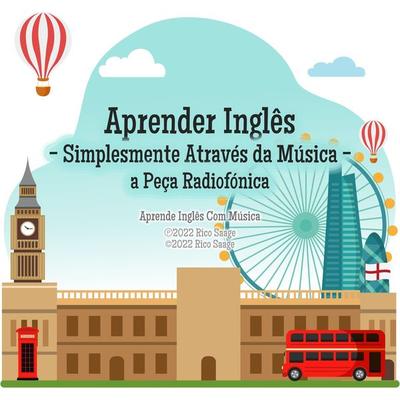 Aprender Inglês - Simplesmente Através da Música - a Peça Radiofónica - Rico Saage, Audio, 4067248203545