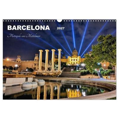 BARCELONA - Metropole am Mittelmeer (Wandkalender 2027 DIN A3 quer), CALVENDO Monatskalender
