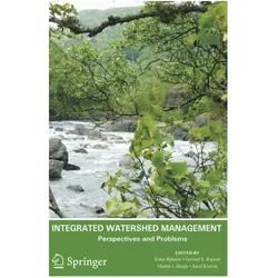 Integrated Watershed Management, Fachbücher von G.S. Rajwar, E. Beheim, J. Krecek, M. Haigh