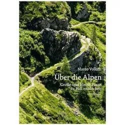 Über die Alpen, Reisebücher von Marco Volken