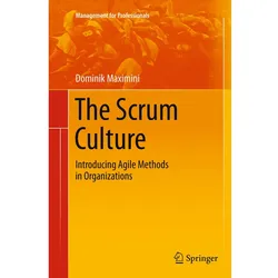 The Scrum Culture, Fachbücher von Dominik Maximini