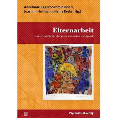 Elternarbeit, Taschenbuch von , Psychosozial, 978-3-8379-2141-0