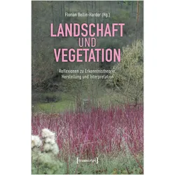 Landschaft und Vegetation, Fachbücher von Florian Bellin-Harder