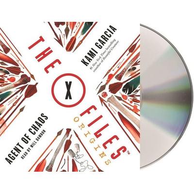The X-Files Origins: Agent of Chaos - Kami Garcia, CD, 9781427285652