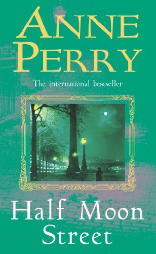 Anne Perry - Half Moon Street (Inspector Pitt) - Preis vom 18.10.2026 19:22:15 h