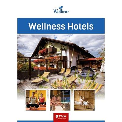Wellness Hotels Wellino, Taschenbuch von Snežana Šimičić, TVV Touristik-Verlag GmbH, 978-3-937063-64-5