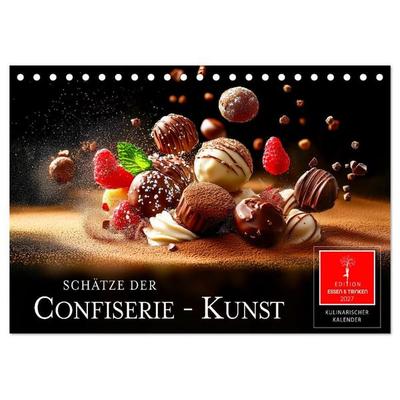Schätze der Confiserie Kunst (Tischkalender 2027 DIN A5 quer), CALVENDO Monatskalender