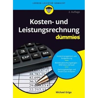 Kosten- und Leistungsrechnung für Dummies, Taschenbuch von Michael Griga, Wiley-VCH